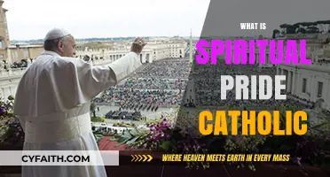 Understanding Spiritual Pride in Catholicism: A Guide to Humility and Faith