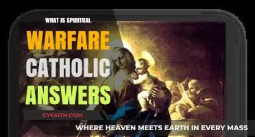 Understanding Catholic Perspectives on Spiritual Warfare: Insights and Answers