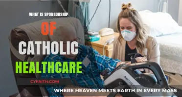 Understanding Catholic Healthcare Sponsorship: Mission, Values, and Community Impact