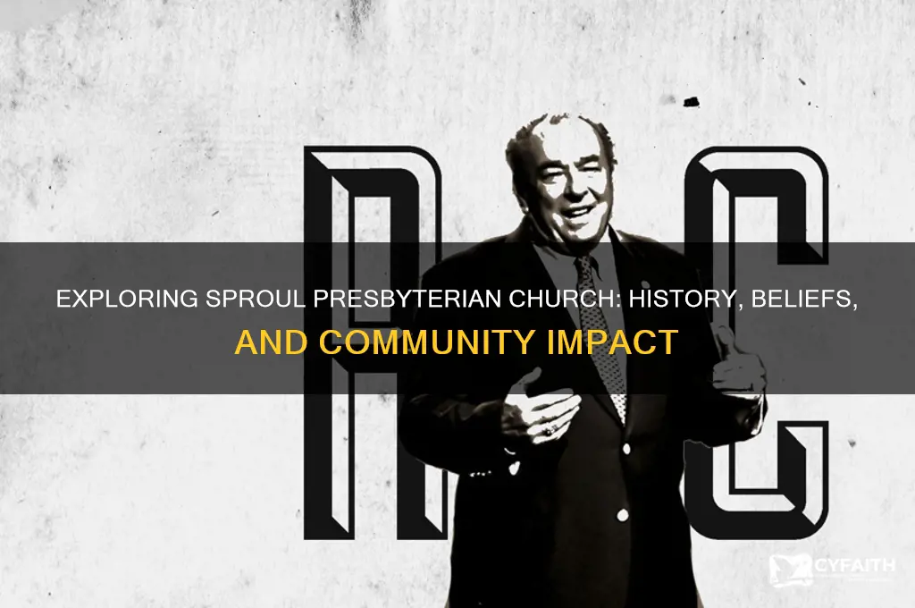 what is sproul presbyterian church