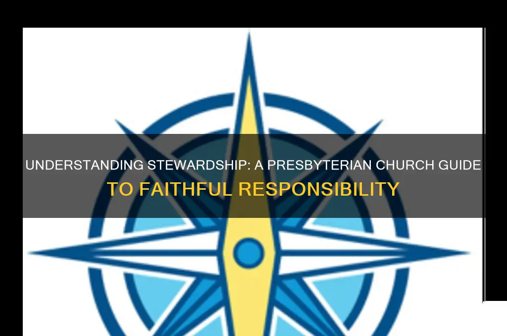 what is stewardship in the presbyterian church