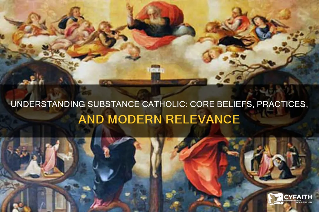 what is substance catholic