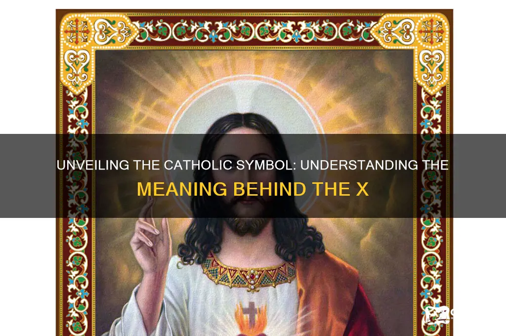what is that catholic symbol with x