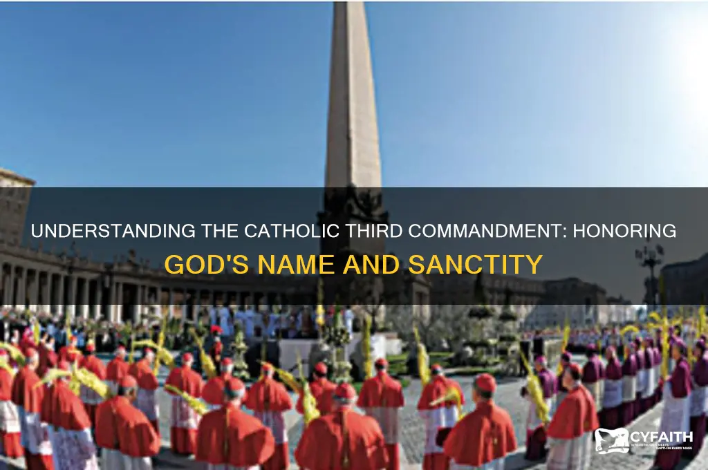 what is the 3rd commandment catholic