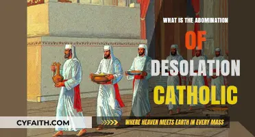 Understanding the Catholic Perspective on the Abomination of Desolation