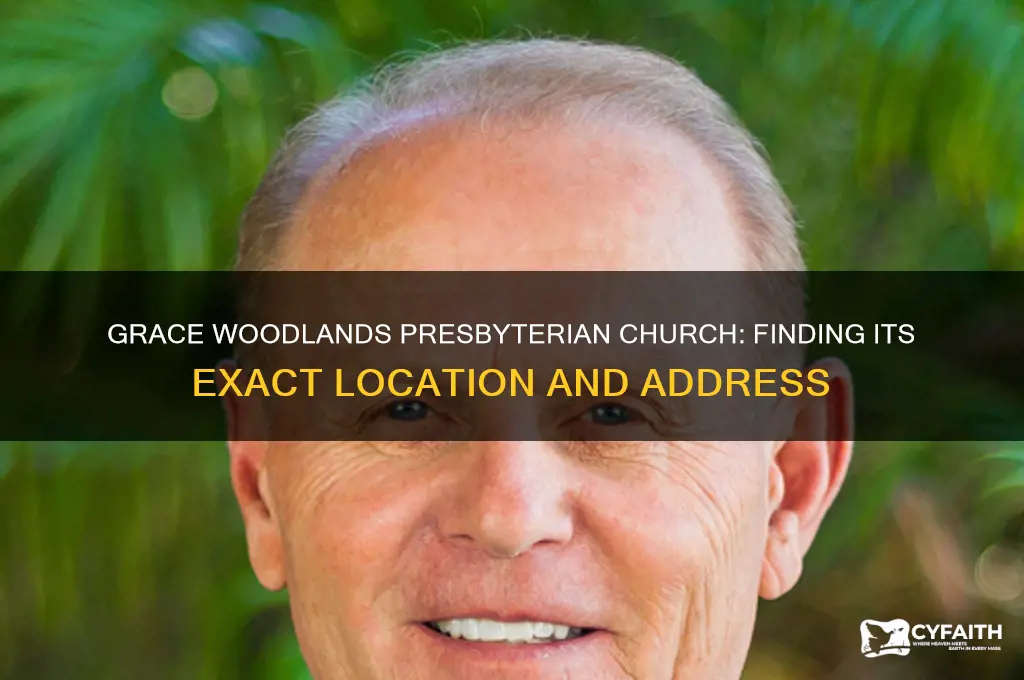 what is the address of the grace woodlands presbyterian church