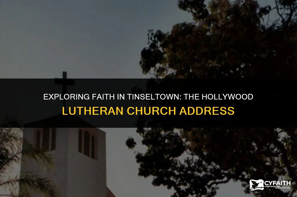 what is the address of the hollywood lutheran church