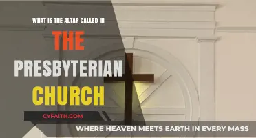 Understanding the Presbyterian Church's Altar: Its Name and Significance
