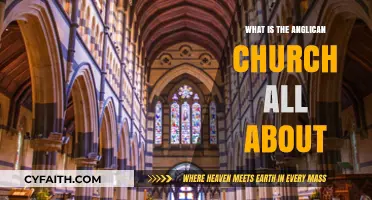 Understanding the Anglican Church: Beliefs, Practices, and Global Influence