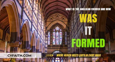 Understanding the Anglican Church: Origins, Formation, and Historical Evolution