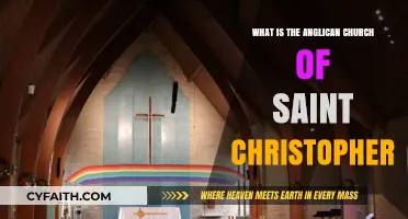 Exploring the Anglican Church of Saint Christopher: History, Beliefs, and Practices