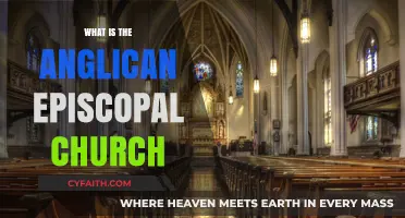 Understanding the Anglican Episcopal Church: History, Beliefs, and Practices
