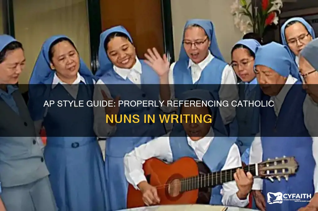 what is the ap style for referencing catholic nuns