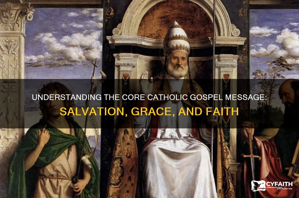what is the basic gospel message catholic