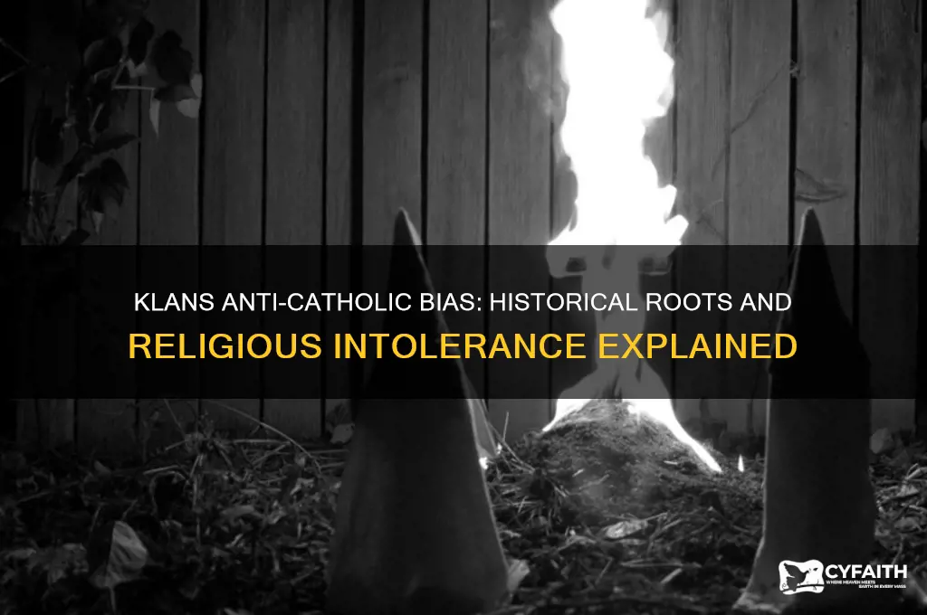 what is the basis of klans anti catholic bias