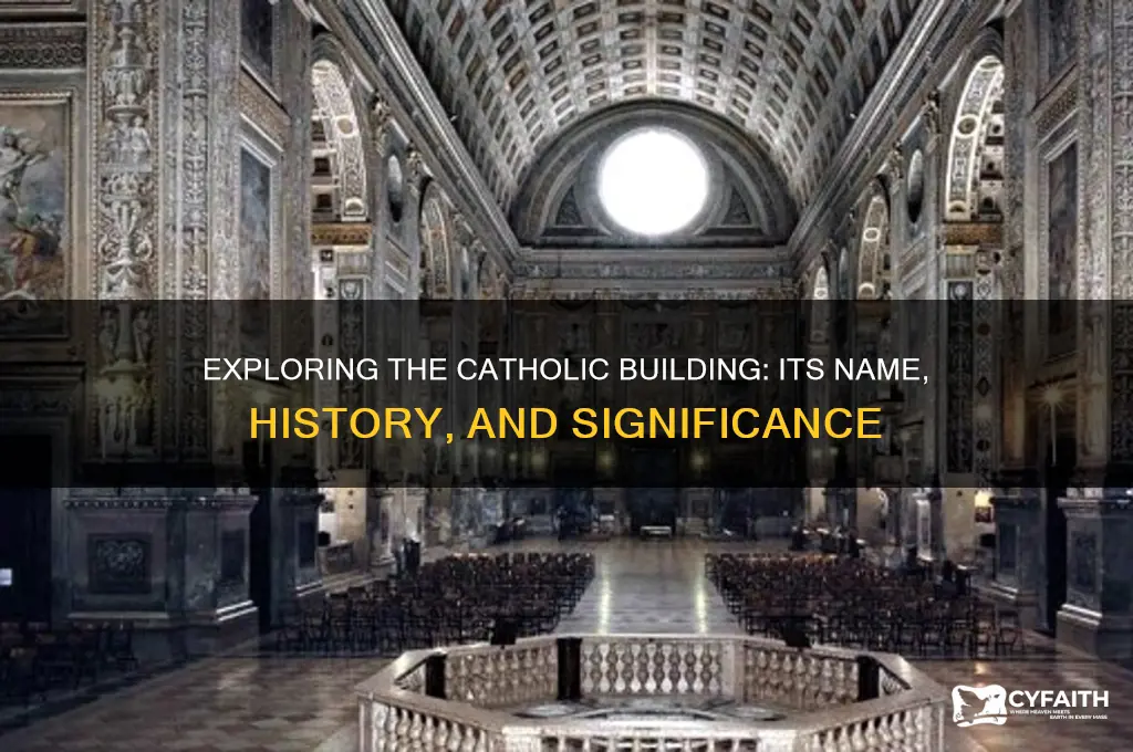 what is the building called catholic