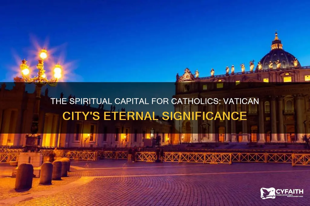 what is the capital for catholics