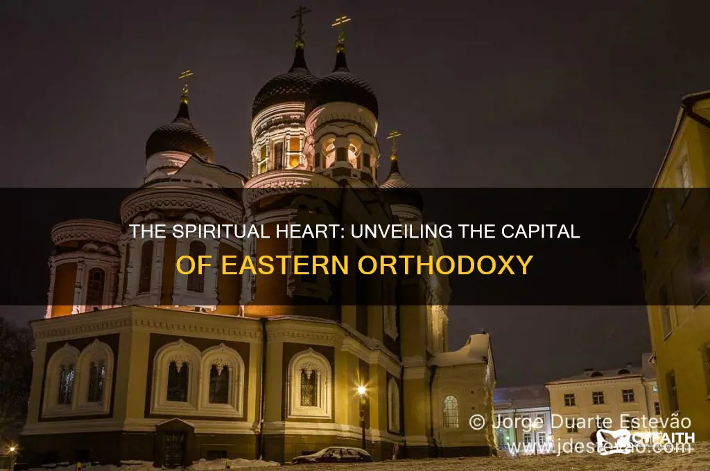 what is the capital of the eastern orthodox church
