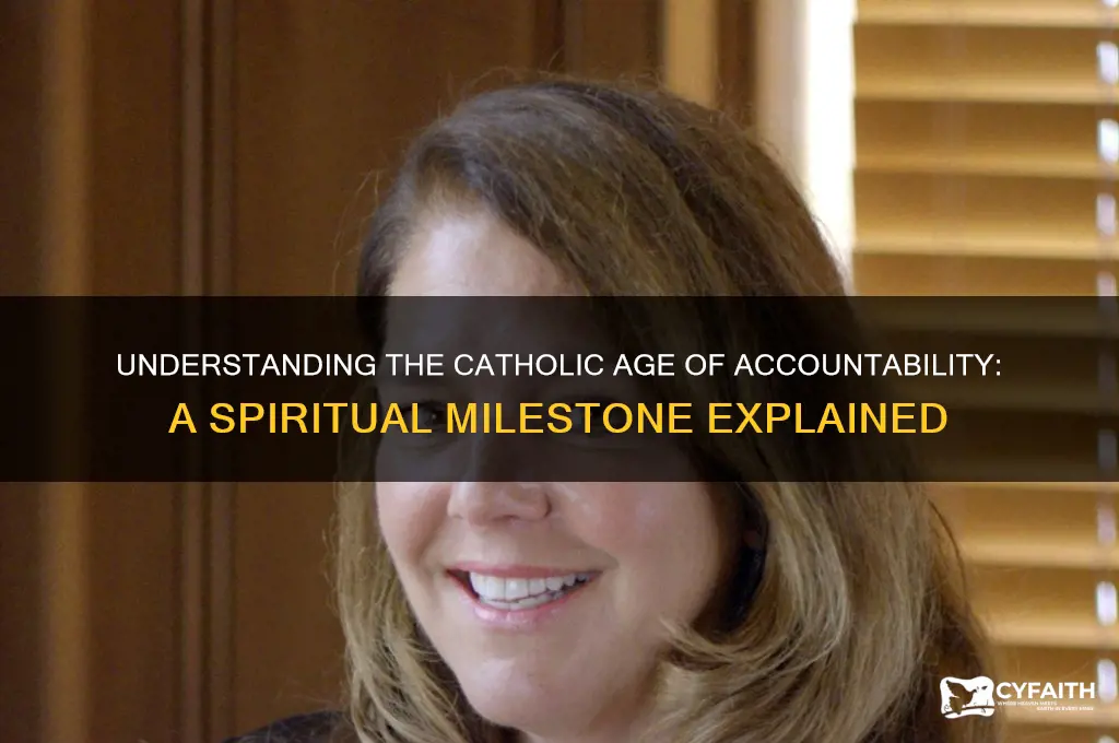 what is the catholic age of accountability