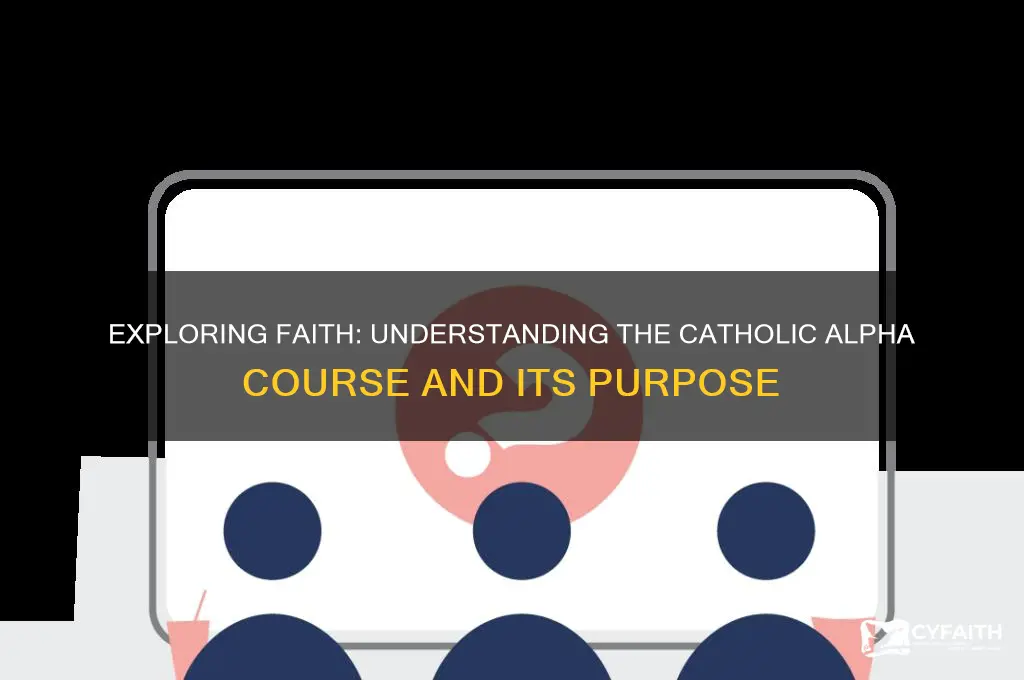 what is the catholic alpha course