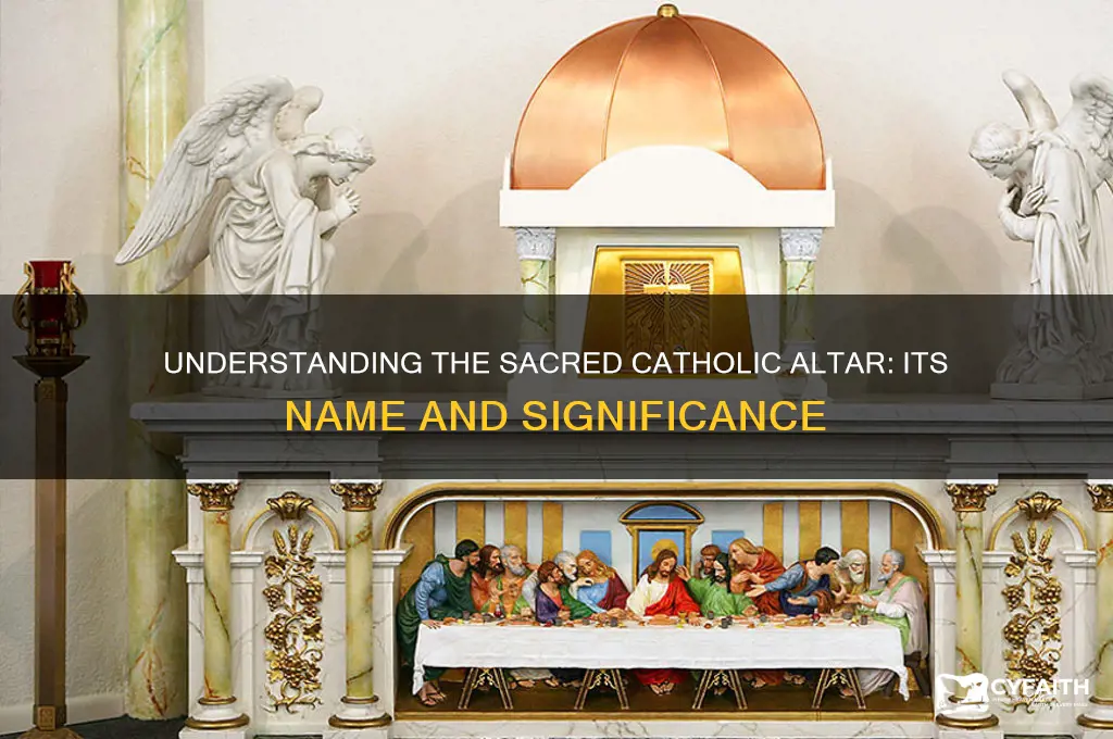 what is the catholic altar called