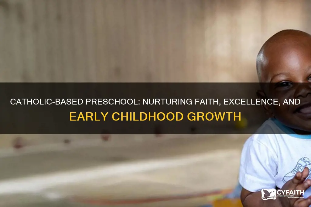 what is the catholic-based high-quality preschool