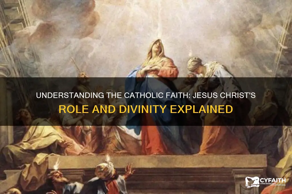 what is the catholic belief about jesus