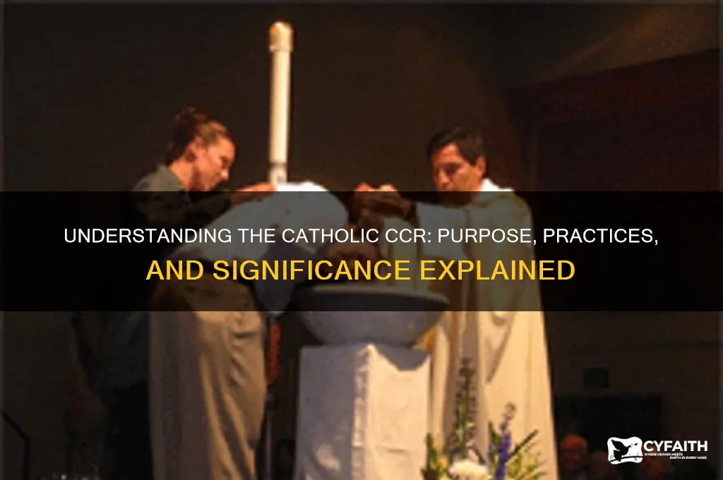 what is the catholic ccr