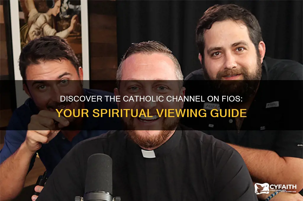 what is the catholic channel on fios