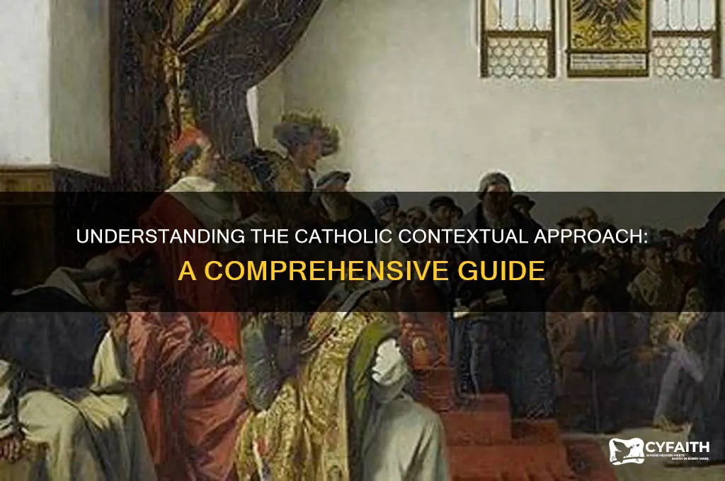 what is the catholic contextual approach