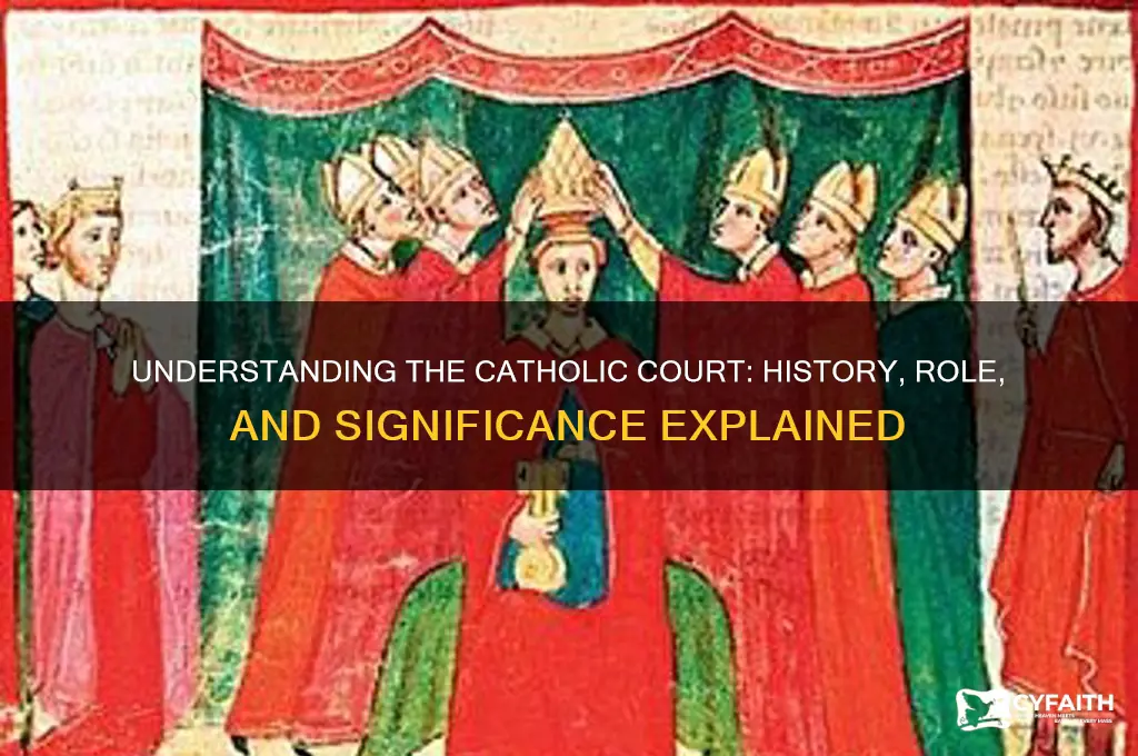 what is the catholic court