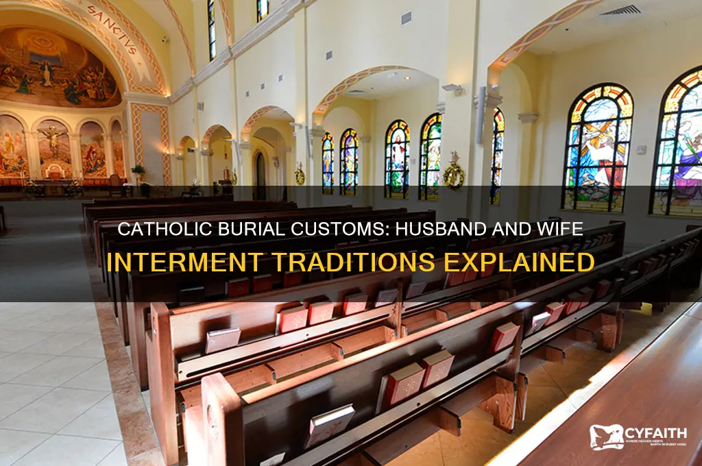 what is the catholic custom for husband and wife burial