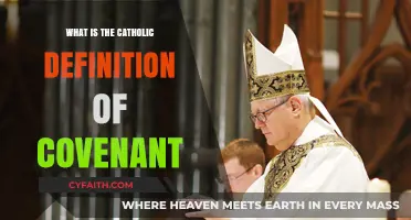Understanding the Catholic Church's Sacred Definition of Covenant