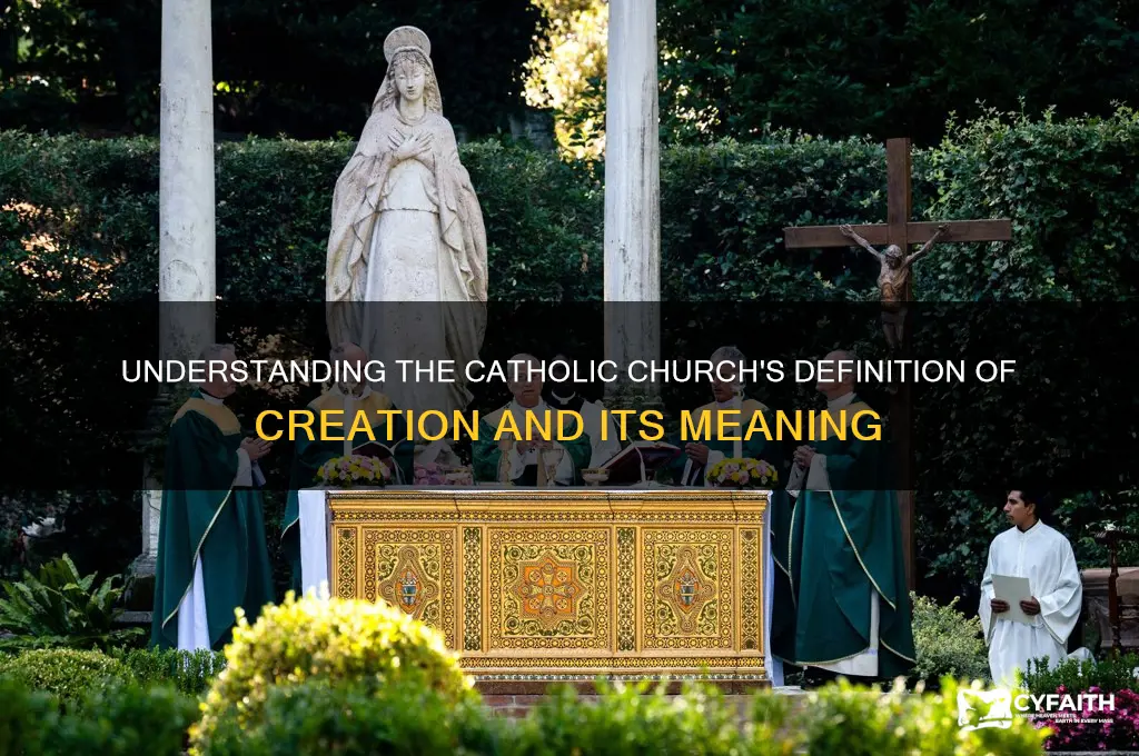 what is the catholic definition of creation