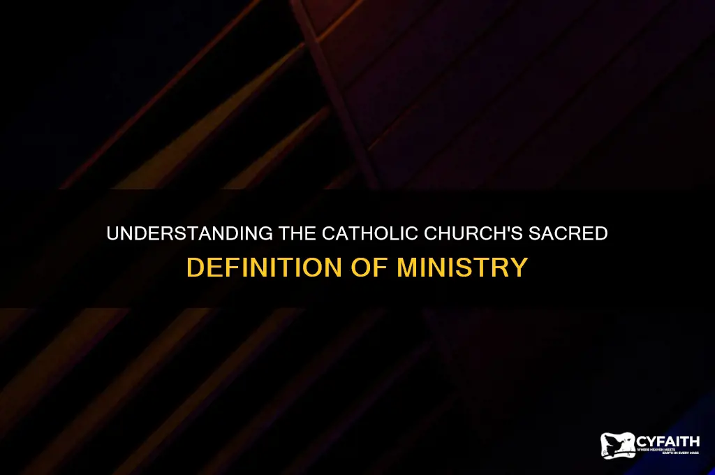 what is the catholic definition of ministry