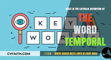 Understanding Temporal: The Catholic Perspective on Earthly Realities