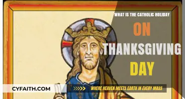 Thanksgiving and the Catholic Feast of Christ the King Explained