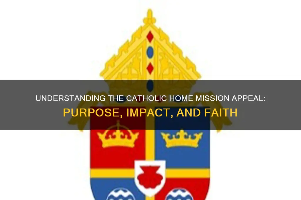 what is the catholic home mission appeal