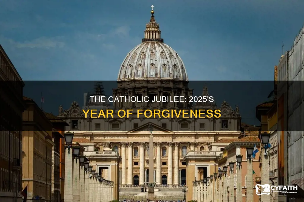 what is the catholic jubilee 2025
