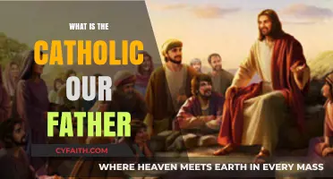 Understanding the Catholic Our Father: Meaning, History, and Significance