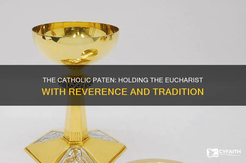 what is the catholic plate called to hold the eucharist