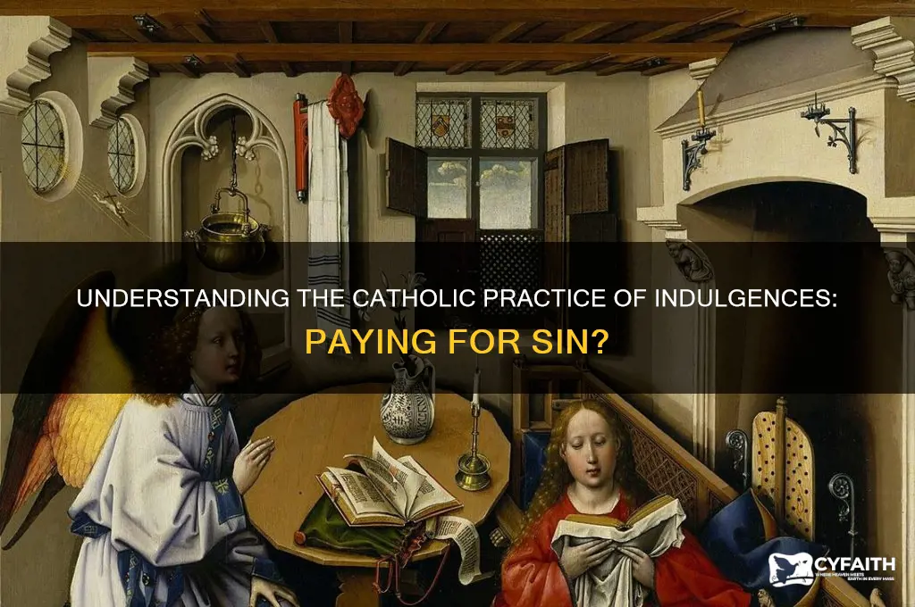 what is the catholic practice of paying money for sin