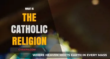 Understanding the Catholic Faith: Beliefs, Practices, and Traditions Explained