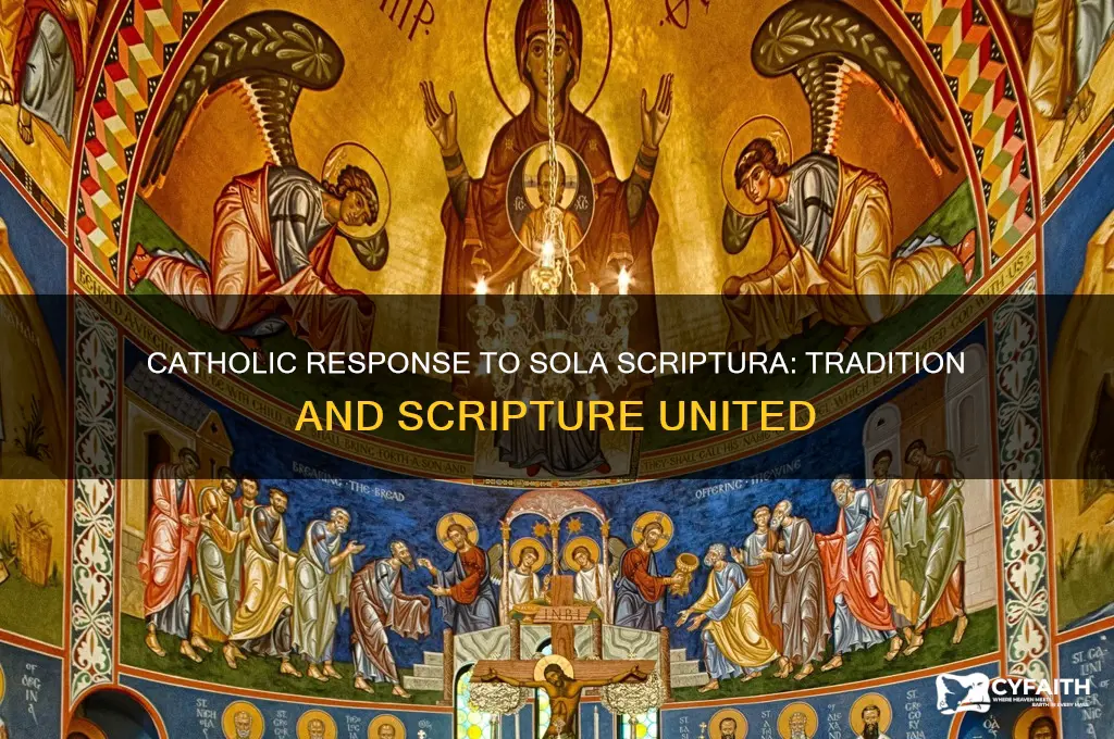 what is the catholic response to sola scriptura