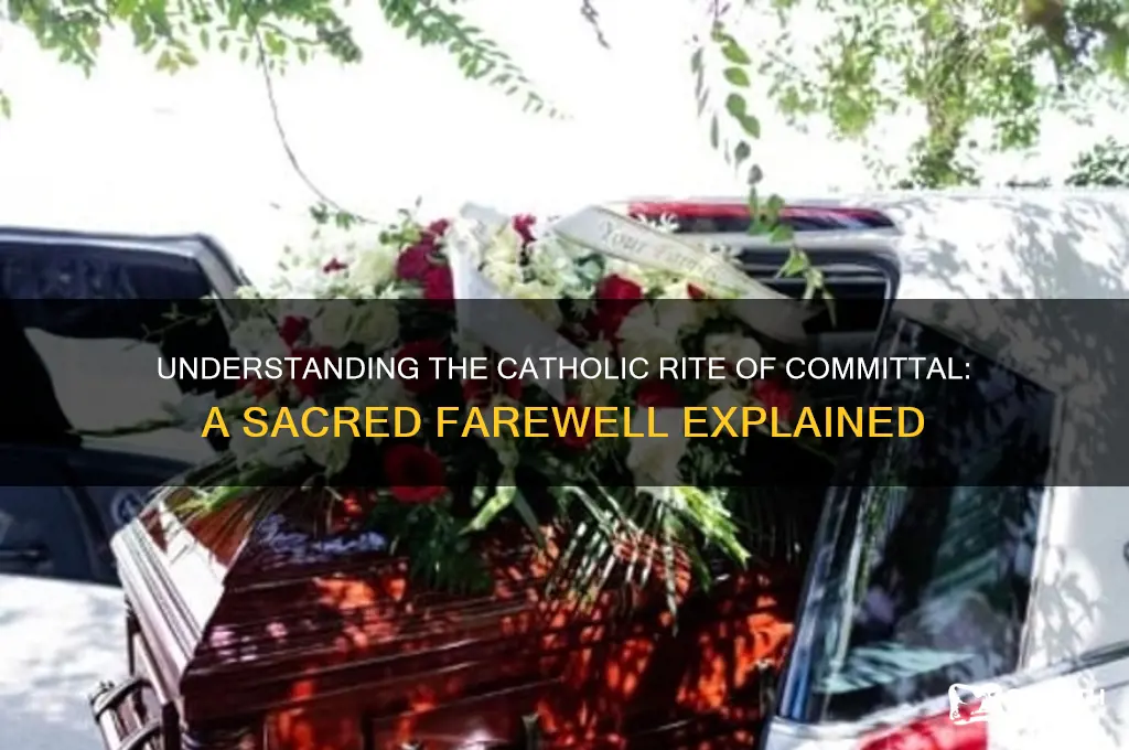 what is the catholic rite of committal