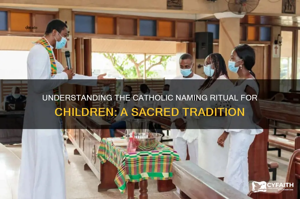 what is the catholic ritual to name a child