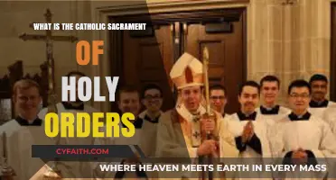 Understanding the Catholic Sacrament of Holy Orders: A Sacred Vocation