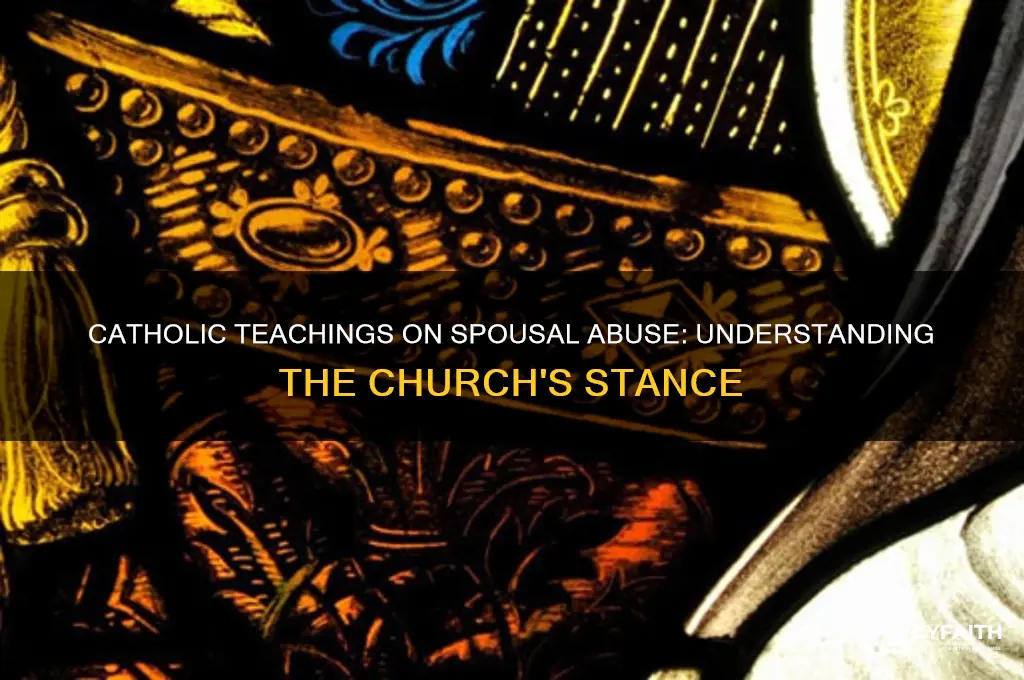 what is the catholic stance on spousal abuse