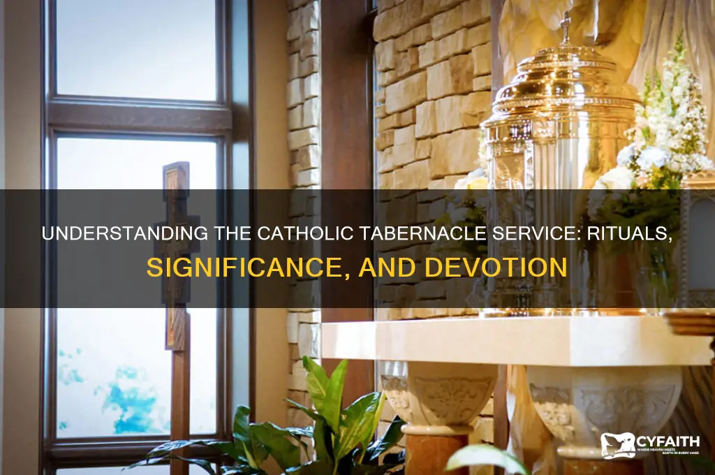 what is the catholic tabernacle service