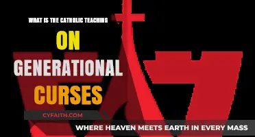 Catholic Teachings on Generational Curses: Understanding Sin and Redemption